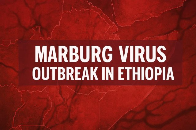 Ethiopia Marburg Outbreak 2025